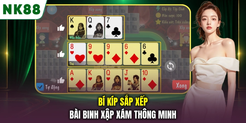 Bí kíp sắp xếp bài binh xập xám thông minh
